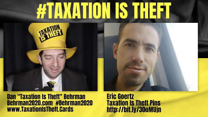 eric goertz taxation is theft pin
