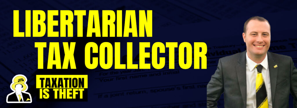 header libertarian tax collector