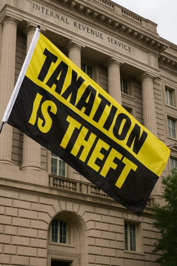 Taxation is Theft Flag - Image 8