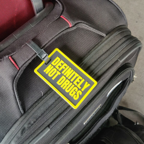 definitely not drugs luggage tag
