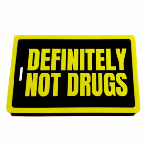 definitely not drugs