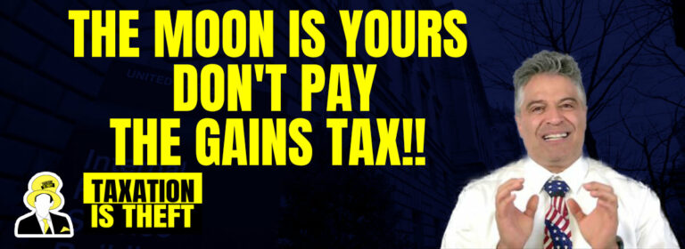The Moon Is Yours, Don’t Pay The Gains Tax! (or Any Other Taxes)
