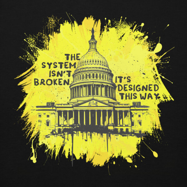 Taxation Is Theft – The System Isn’t Broken Hoodie - Image 2