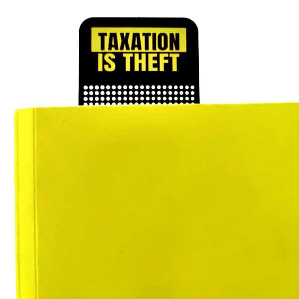 Taxation is Theft Black Metal Bookmark - Image 2