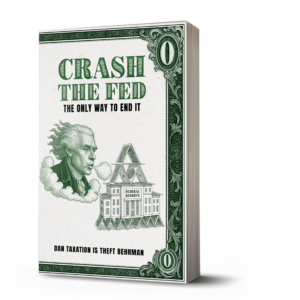 Crash The Fed: The Only Way To End The Fed