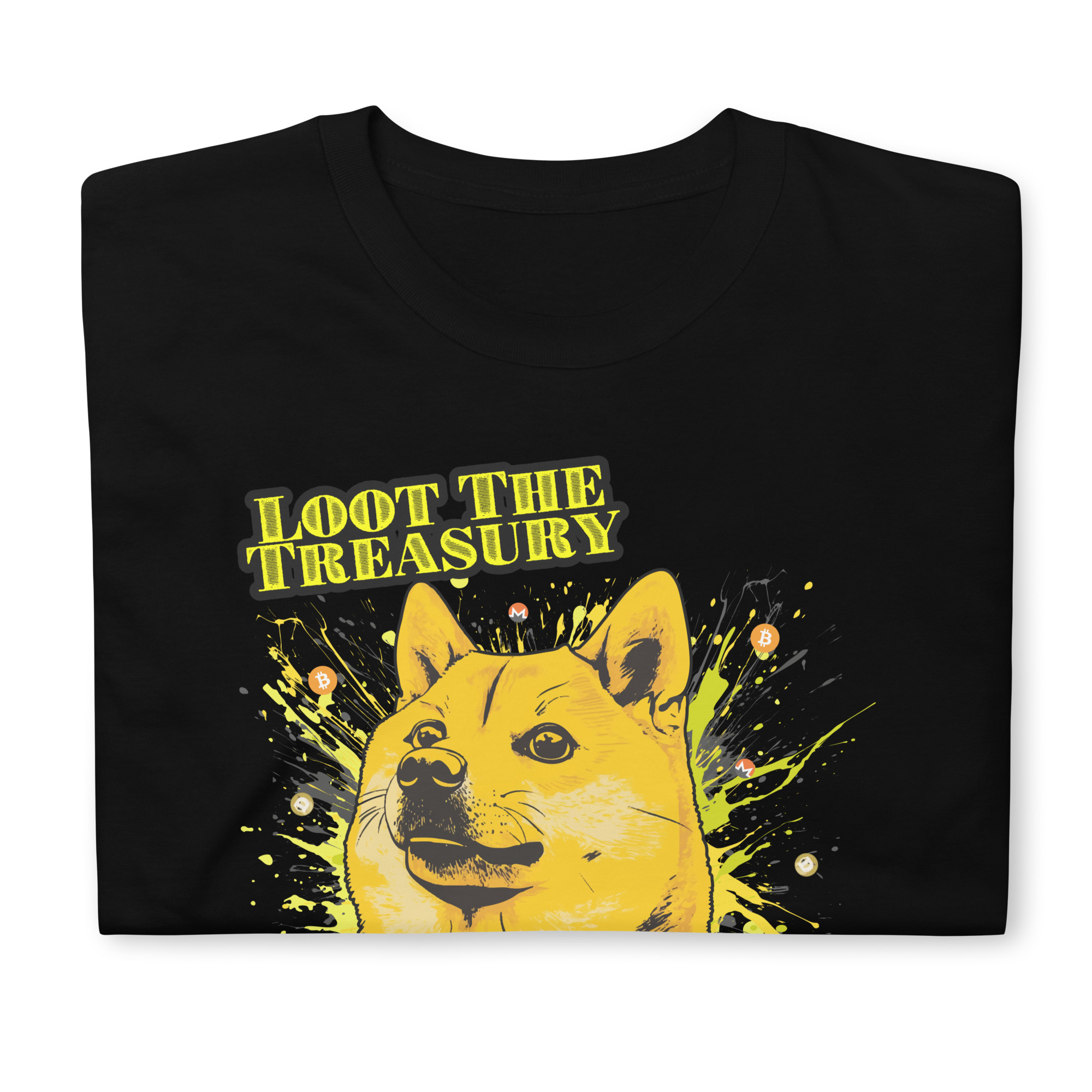 Loot the Treasury, Crash the Fed Shirt – Meme-Driven Mayhem - Soft - Image 6