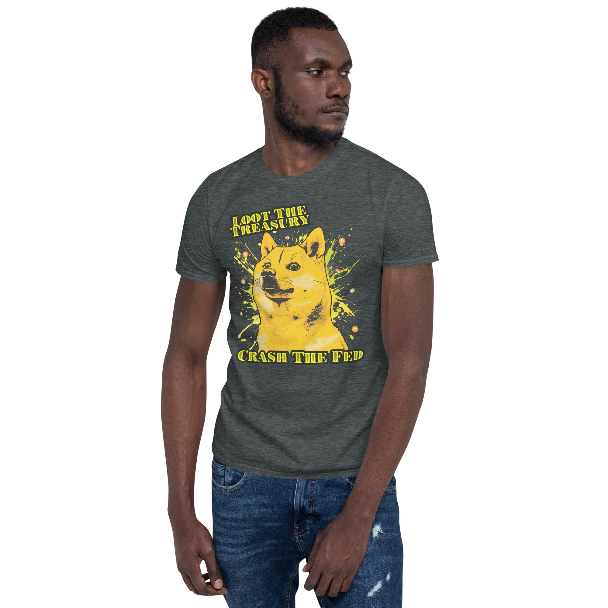 Loot the Treasury, Crash the Fed Shirt – Meme-Driven Mayhem - Soft - Image 11