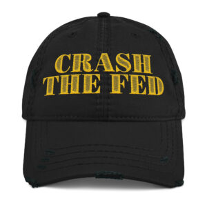 Crash The Fed Distressed Hat - Black