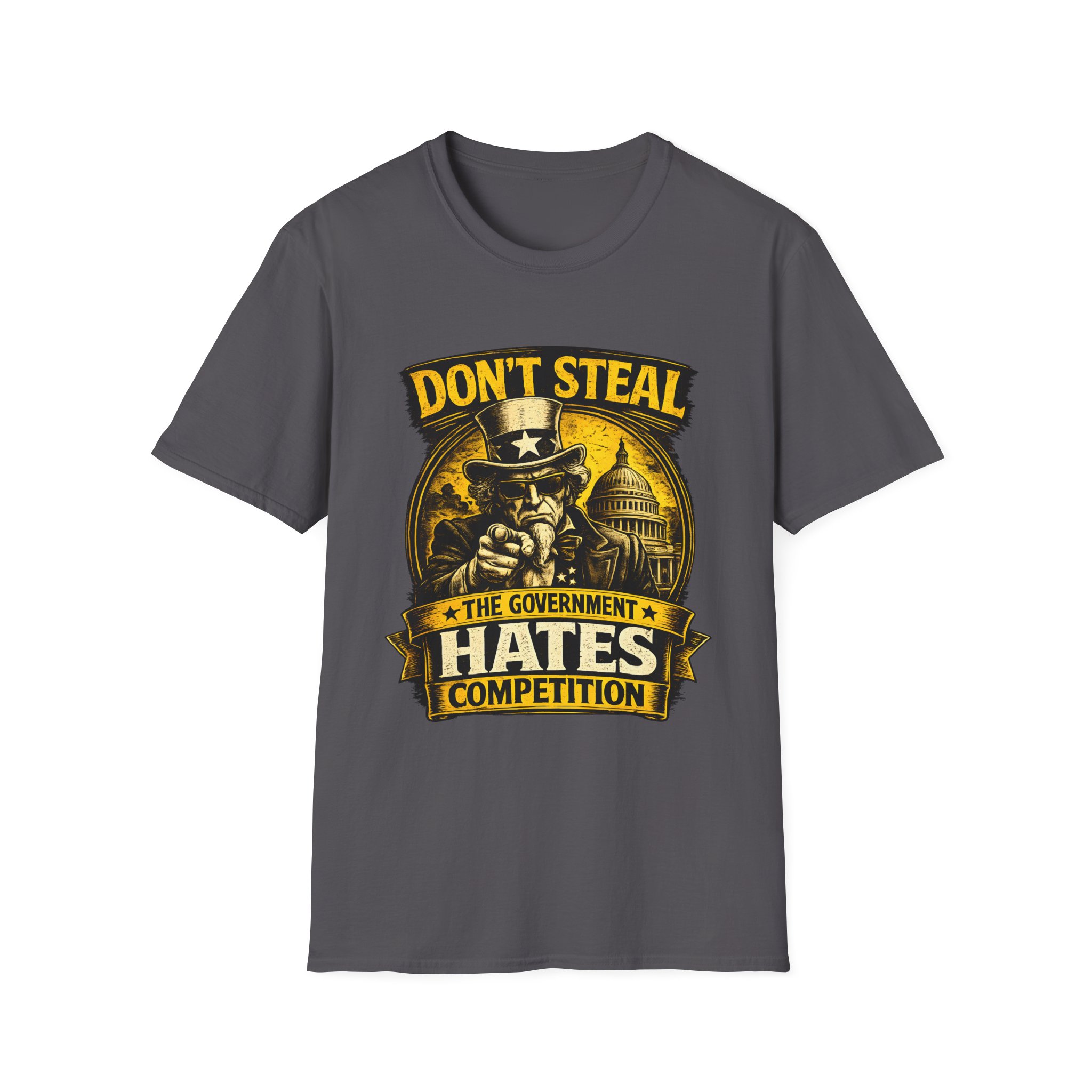 Don't Steal, The Government Hates Competition - Soft Tee - Image 3