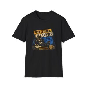 Professional Tax Evader - Soft Tee